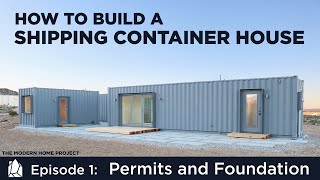 Building a Shipping Container Home  EP01Permits and Foundation Design [upl. by Axia]