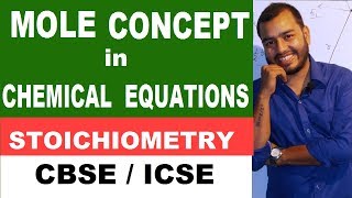 MOLE CoNcEpT  STOICHIOMETRY  Class X  XI  XII  CBSE ICSE [upl. by Wakefield]