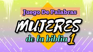 Mujeres De La Biblia  JUEGO DE PALABRAS  TEST BÍBLICO [upl. by Gehlbach549]