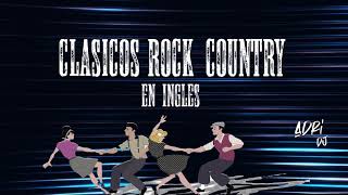 ENGANCHADO CLASICOS ROCK COUNTRY  ADRI DJ [upl. by Braca825]