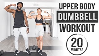 20 Minute Upper Body Dumbbell Workout Build Muscle amp Strength [upl. by Eeliah632]