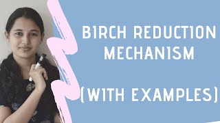 Birch reduction mechanism  reducing agents  solved problems [upl. by Pain]