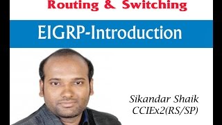 EIGRPIntroduction  Video By Sikandar Shaik  Dual CCIE RSSP  35012 [upl. by Diahann]