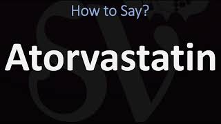 How to Pronounce Atorvastatin CORRECTLY [upl. by Perren841]