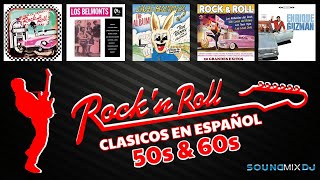 ROCK AND ROLL 50s 60s EN ESPAÑOL  ROCK PARTY MIX  ROCK CLÁSICOS EN ESPAÑOL [upl. by Enenaj]