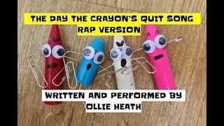 The Day the Crayons Quit Song  Rap Version [upl. by Markiv609]