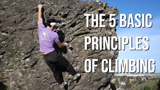 The 5 Basic Principles of Climbing [upl. by Yorle]