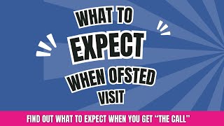 Ofsted  What To Expect  Are You Ready [upl. by Imuya]