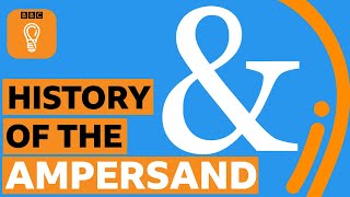 The history of the ampersand  BBC Ideas [upl. by Atrebor]