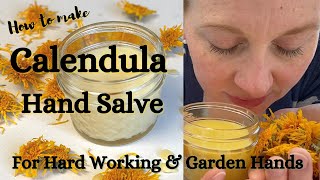 DIY Calendula Hand Salve  Perfect for Hard Working amp Garden Hands [upl. by Sidonie]