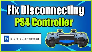 How to FIX PS4 Controller Disconnecting Randomly 3 Ways and More [upl. by Attecnoc]