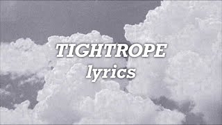 Michelle Williams  Tightrope Lyrics [upl. by Niuqaoj]