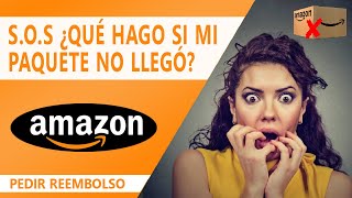 💡 AMAZON CÓMO PEDIR REEMBOLSO DE UNA COMPRA QUE NO LLEGÓ  TUTORIAL DE DEVOLUCIÓN [upl. by Ylrrad599]