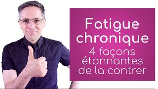 Fatigue chronique 4 façons étonnantes de la contrer [upl. by Giustina]