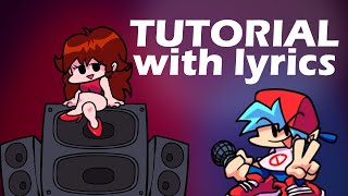 TUTORIAL with Lyrics  Learning  FRIDAY NIGHT FUNKIN with Lyrics [upl. by Haven431]