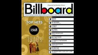 Billboard Top Hits  1948 [upl. by Haikezeh34]