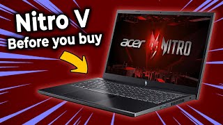 Before You Buy Acer Nitro V 15 WATCH THIS VIDEO [upl. by Thenna147]