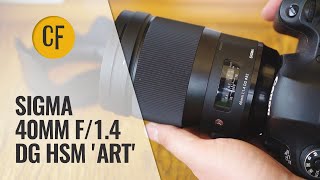 Sigma 40mm f14 DG HSM Art lens review with samples [upl. by Alokin181]