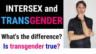 Intersex and Transgender Whats the difference [upl. by Hatti]