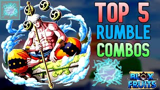 TOP 5 BEST RUMBLE COMBOS  BLOX FRUITS [upl. by Anerul561]