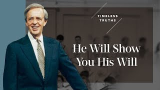 He Will Show You His Will  Timeless Truths – Dr Charles Stanley [upl. by Ahsienom756]