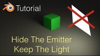 279 How To Hide The Emitter And Keep The Light Blender Tutorial [upl. by Eusassilem866]