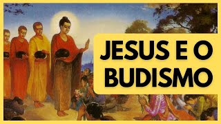 Jesus foi influenciado pelo Budismo  Análise Histórica [upl. by Brien]