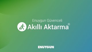 Enuygun Güvenceli Akıllı Aktarma® [upl. by Olen]