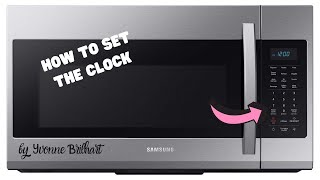 How to set the clock in Samsung Microwave [upl. by Elsy]