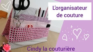 Tuto couture facile  Lorganisateur de couture  Cindy la couturière [upl. by Ardried]