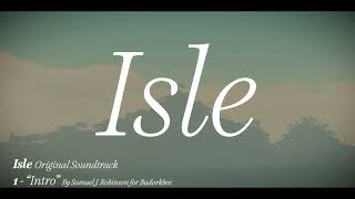 Isle Soundtrack [upl. by Sinned727]