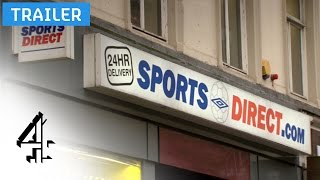 The Secrets of Sports Direct  Monday 8pm  Channel 4 [upl. by Schell882]