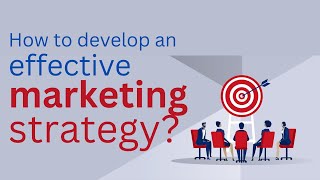 How to develop an effective marketing strategy [upl. by Montford]