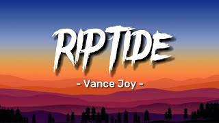 Vance Joy  RIPTIDE Speed Up Tiktok Version Lyrics [upl. by Novikoff]