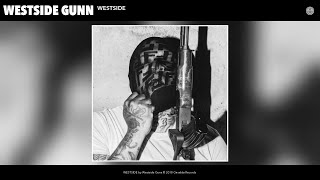 Westside Gunn  WESTSIDE Audio [upl. by Aidnyc36]