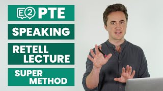 PTE Speaking Retell Lecture  SUPER METHOD [upl. by Auehsoj777]