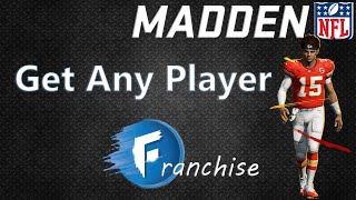 How To get Any Player on your Madden Franchise Team [upl. by Munson668]