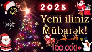 Çox Super Yeni İl Mahnısı 2025 Yeni İl Bayramınız Mübarek [upl. by Hume246]