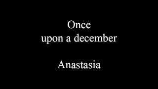 Once upon a december  lyrics [upl. by Flatto460]