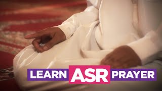 Learn the Asr Prayer  EASIEST Way To Learn How To Perform Salah Fajr Dhuhr Asr Maghreb Isha [upl. by Shafer]