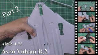 Airfix 172 Avro Vulcan Video Build Part 2 [upl. by Eninnaej]