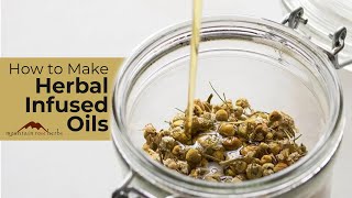 How to Make Herbal Infused Oils with John Gallagher [upl. by Akenom]