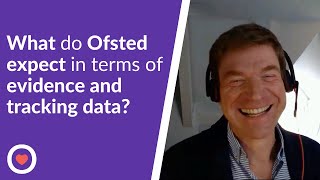 What do Ofsted expect in terms of evidence and tracking data  Phil Minns and Wendy Ratcliff [upl. by Nnaeirelav]