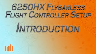 Part 1  Introduction  Spektrum 6250HX Flybarless Controller Setup Series [upl. by Ariane982]