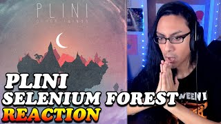 Plini Selinium Forest Reaction [upl. by Ardeid]