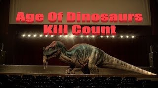 Age Of Dinosaurs Kill Count [upl. by Eberly]