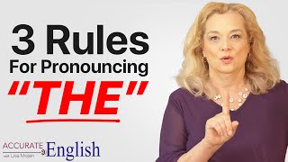 How to pronounce the article THE  3 rules Accurate English [upl. by Thomasa]