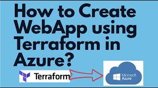 How to create App ServiceWebApp in Azure using Terraform  Setup WebApp using Terraform on Azure [upl. by Anilatsyrc]