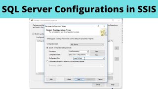 56 SQL Server Configurations in SSIS  SSIS configuration sql server [upl. by Hooke]