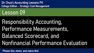 Strategic Cost Management Responsibility Accounting Balanced Scorecard Performance Measures [upl. by Ainud]